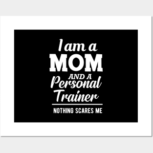 Mom and Personal Trainer - I'm a mom and personal trainer Posters and Art